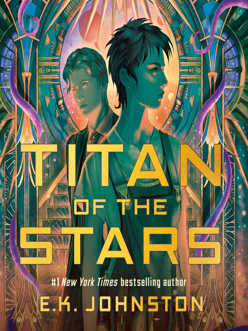 Title details for Titan of the Stars by E.K. Johnston - Available